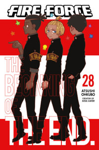 Fire Force 28 : Fire Force - Atsushi Ohkubo