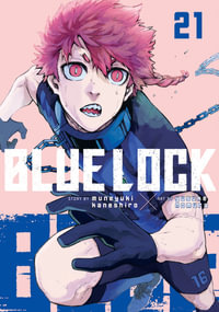 Blue Lock 21 : Blue Lock - Muneyuki Kaneshiro