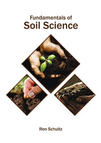 Fundamentals of Soil Science - Ron Schultz