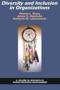 Diversity and Inclusion in Organizations : Research in Human Resource Management - Dianna  L. Stone