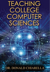 Teaching College Computer Sciences - Donald Chiarella