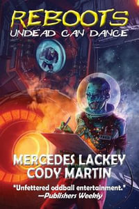 Reboots : Undead Can Dance - Mercedes Lackey