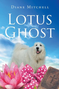 Lotus Ghost - Diane Mitchell