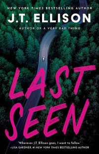 Last Seen - J.T. Ellison