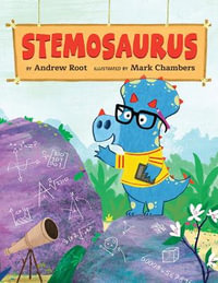 Stemosaurus - Andrew Root