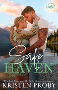 Safe Haven : Triple Creek Ranch - Kristen Proby