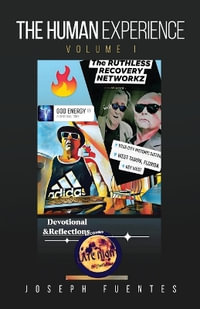 The Human Experience : Volume I - Joseph Fuentes