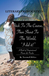 Literary Provocation - Norma P. Miles