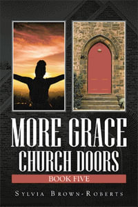 More Grace : Church Doors Book Five - Sylvia Brown-Roberts