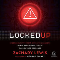 Locked Up : Cybersecurity Threat Mitigation Lessons from A Real-World LockBit Ransomware Response - Zachary Lewis