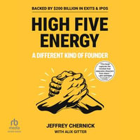 High Five Energy : A Different Kind of Founder - Jeffrey Chernick
