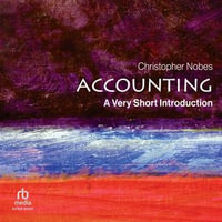 Accounting : A Very Short Introduction - Christopher Nobes