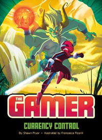 Currency Control : The Gamer - Shawn Pryor