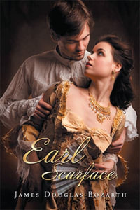 Earl Scarface - James Douglas Bozarth