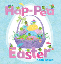 Hap-Pea Easter : The Peas Series - Keith Baker