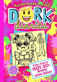 Dork Diaries 16 : Tales from a Not-So-Bratty Little Sister - Rachel Renee Russell