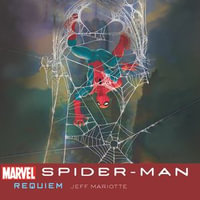 Spider-Man : Requiem - Marvel