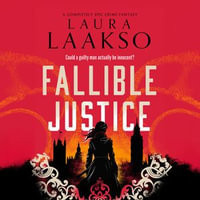 Fallible Justice : Wilde Investigations : Book 1 - Laura Laakso