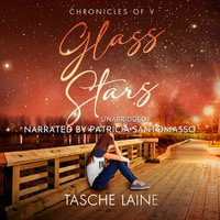 Glass Stars : Chronicles of V : Book 1 - Tasche Laine