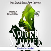 Sword Summer : Wolf Song Saga : Book 2 - Derek Alan Siddoway