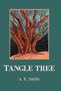 Tangle Tree - A. E. Smith
