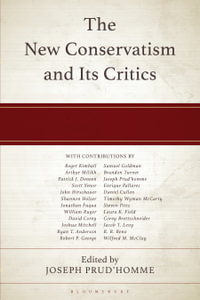 The New Conservatism and its Critics - Joseph Prud'homme