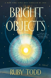 Bright Objects - Ruby Todd