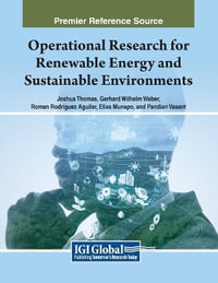 Operational Research for Renewable Energy and Sustainable Environments - Joshua Thomas