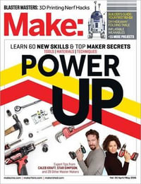 Make : Volume 50 - Mike Senese