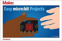 Easy micro - bit Projects - Eric Hagan