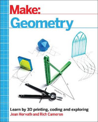 Make - Geometry : Make:  - Joan Horvath