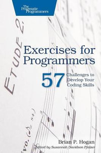 Exercises for Programmers - Brian Hogan