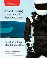 Test-Driving JavaScript Applications - Venkat Subramaniam