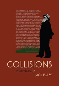 COLLISIONS : Violences by Jack Foley - Jack Foley