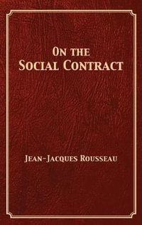 On the Social Contract - Jean-Jacques Rousseau