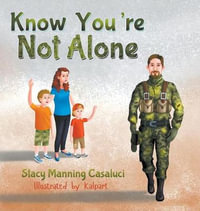 Know You're Not Alone - Stacy Casaluci