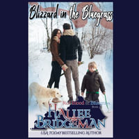 Blizzard in the Bluegrass : Red Blood and Bluegrass : Book 2 - Hallee Bridgeman
