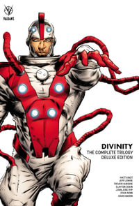 Divinity : The Complete Trilogy Deluxe Edition - Eliot Rahal