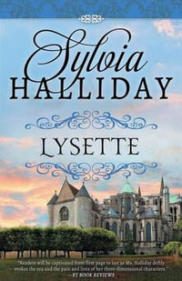 Lysette : The French Maiden Series - Book Two - Sylvia Halliday