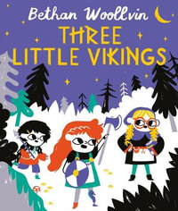 Three Little Vikings - Bethan Woollvin