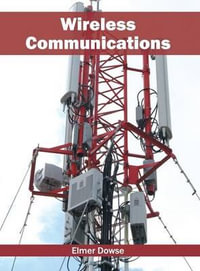 Wireless Communications - Elmer Dowse