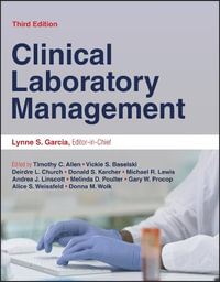 Clinical Laboratory Management : ASM Books - Lynne Shore Garcia