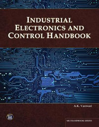 Industrial Electronics and Control Handbook : MLI Handbook - S. Musa
