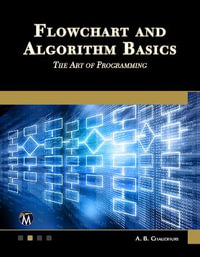 Flowchart and Algorithm Basics : The Art of Programming - A. B. Chaudhuri