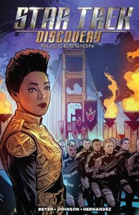 Star Trek : Discovery - Succession - Mike Johnson