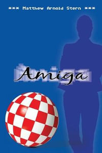 Amiga - Matthew Arnold Stern