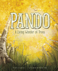 Pando : A Living Wonder of Trees - Kate Allen Fox