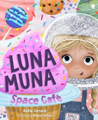 Luna Muna : Space Cafe - Kellie Gerardi