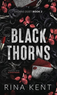Black Thorns : Special Edition Print - Rina Kent