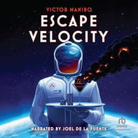 Escape Velocity - Joel de la Fuente